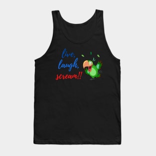 Funny Parrot Quote - For parrot lovers Tank Top